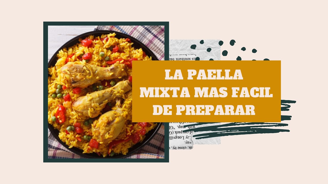 La Paella Española mas facil de preparar! Paella Mixta y olé!
