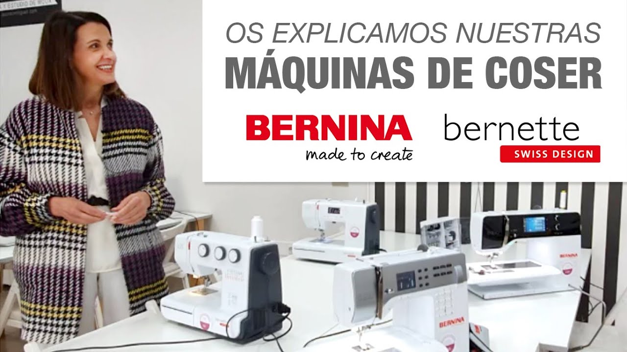 Máquinas de coser: Bernina y Bernette | Os explicamos las que usamos en la academia