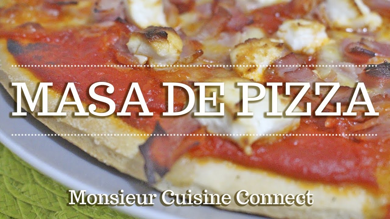 MASA DE PIZZA TIPO TELEPIZZA Y DOMINOS en Monsieur Cuisine Connect