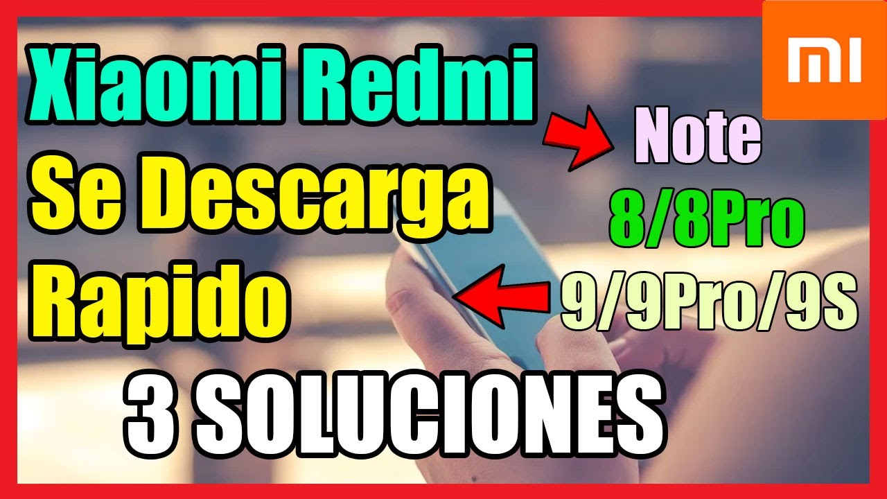 Mi Xiaomi Redmi Note 8/8pro y Xiaomi Redmi Note 9/9pro/9s Se Descarga Rápido I 3 Soluciones 2022