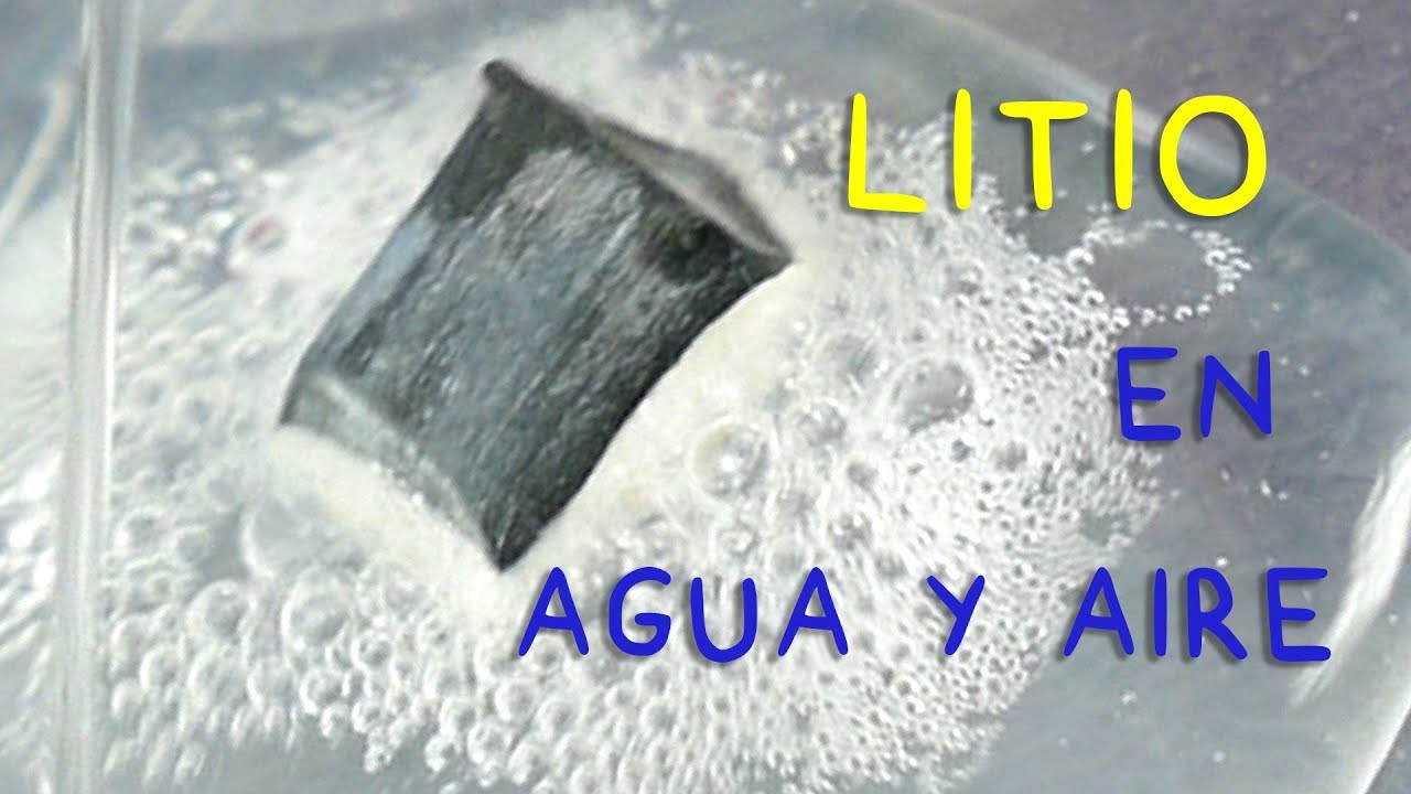 Reacción del Litio con el Agua y con el Aire.