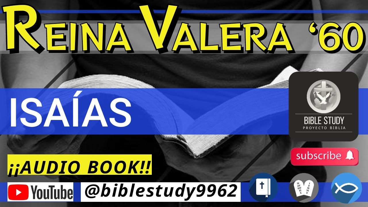 Reina Valera 1960 (Audio Biblia) ISAÍAS