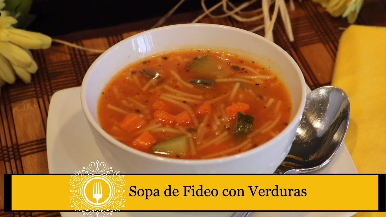 Sopa de Fideo con Verduras / Receta Casera Tradicional