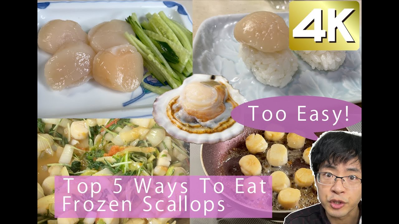 Top 5 ways to eat frozen scallops in Japan (3 minutes cooking)