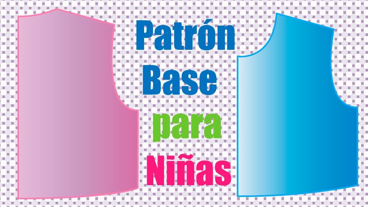 TUTORIAL: Cómo Hacer el Patrón Base de NIÑA 👧 (paso a paso) | Kids Pattern Base (step by setp)