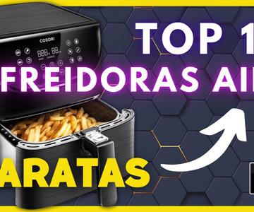 ✅ 10 Mejores 【 FREIDORAS de AIRE 】 Calidad Precio BARATAS