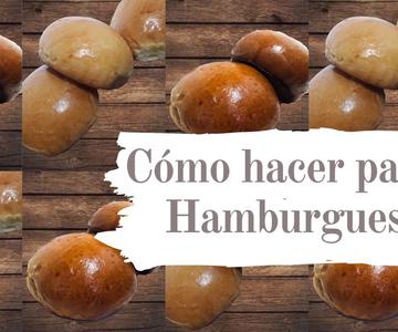 Como hacer PAN DE HAMBURGUESA🍔Suave y esponjoso⭐ Repeat The Recipes