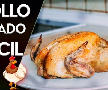 Cómo hacer Pollo HORNEADO fácil (2018) tips para que quede jugoso