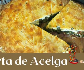 Como hacer tarta de acelga 2021 - Pascualina de verduras-