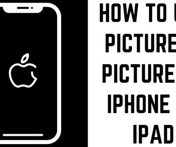 How to Use Picture in Picture on iPhone or iPad