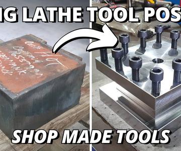 Making a Tool Post for the BIG Lathe! | Part 1 | Shop made Tools