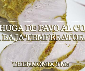 PECHUGA DE PAVO AL CURRY A BAJA TEMPERATURA en Thermomix TM6 | Ingredientes entre dientes