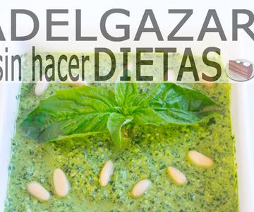 SALSA PESTO # ADELGAZAR SIN HACER DIETAS