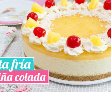 TARTA FRÍA DE PIÑA COLADA | Postre sin horno | Quiero Cupcakes!