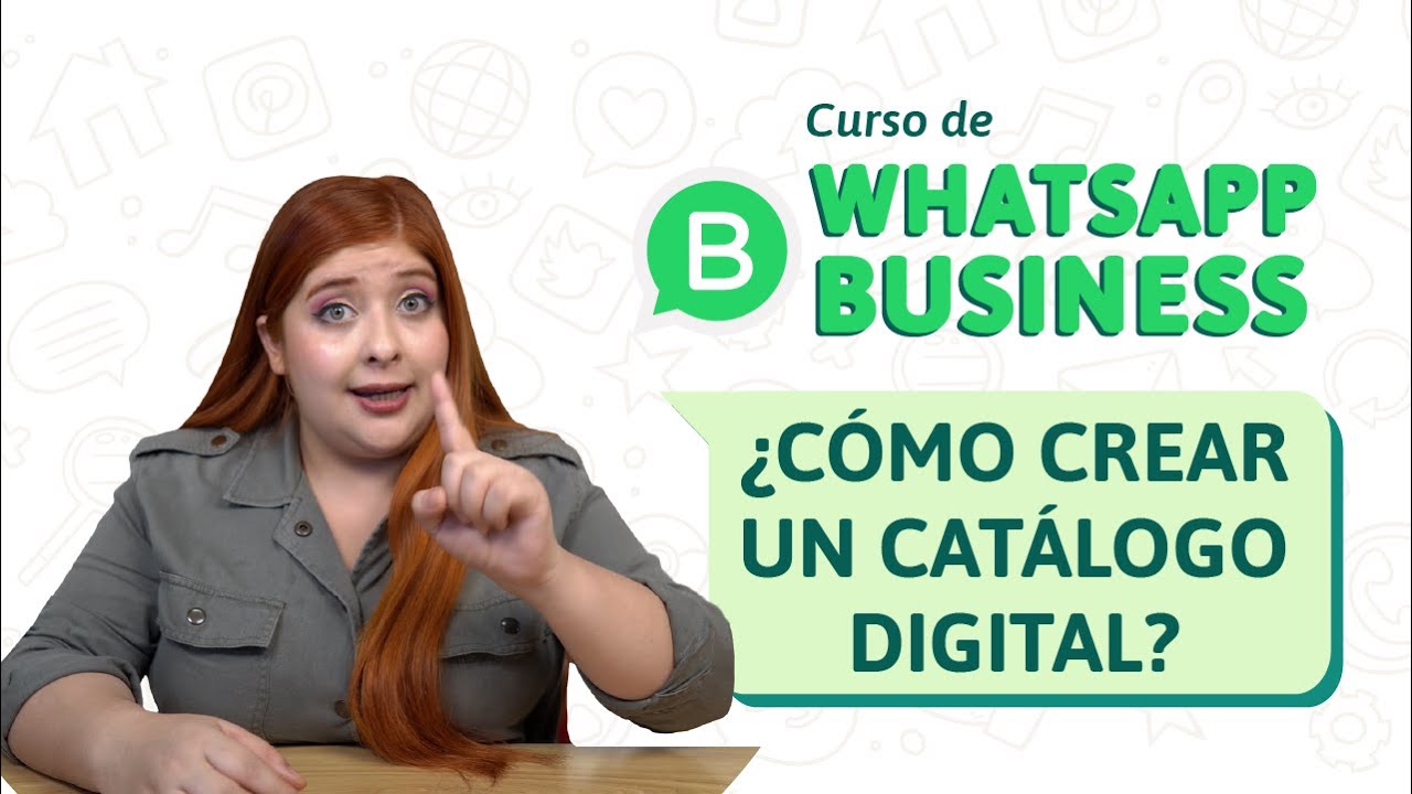 ¿Cómo crear un catálogo digital? | Curso de WhatsApp Business