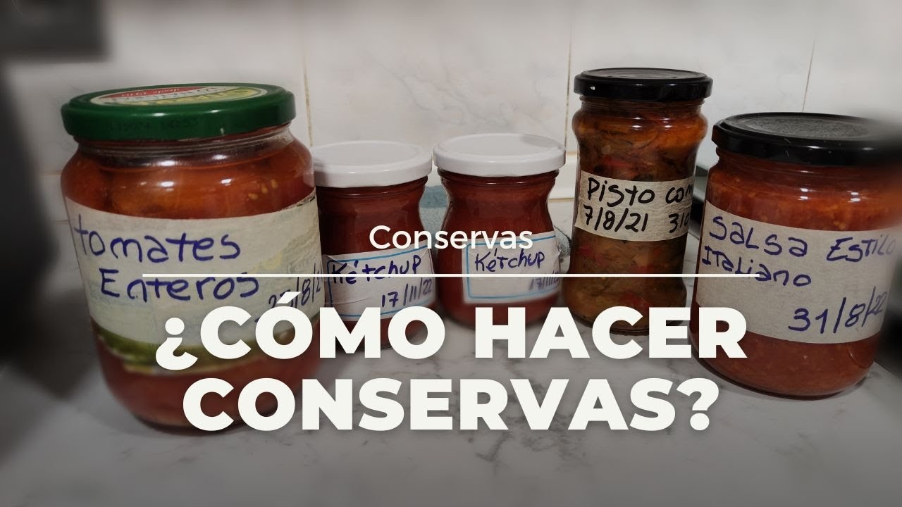 ¿Cómo hacer frascos herméticos? - Una manera fácil de hacer conservas