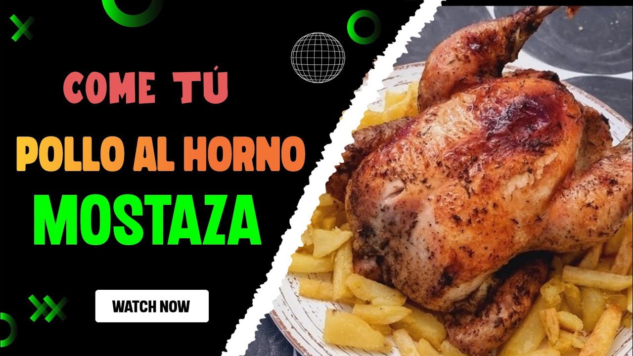 Como hacer un Pollo al horno con Mostaza - (Pollo al horno mostaza) - @cometu