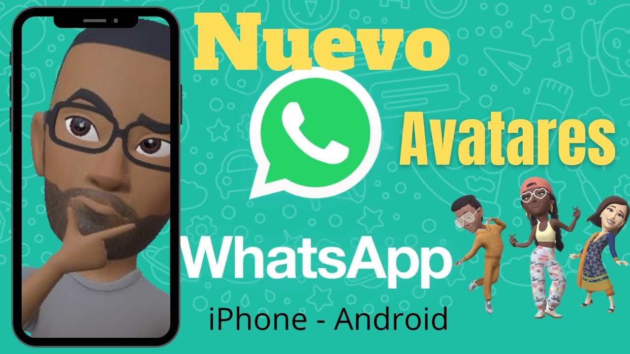 Cómo Usar Los Nuevos Avatares de WhatsApp en iPhone y Android