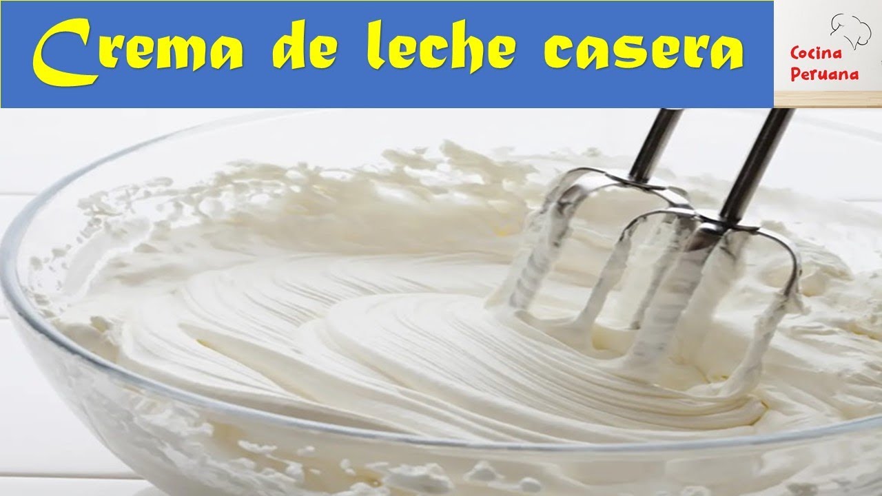 Crema de leche casera//Cocina Peruana