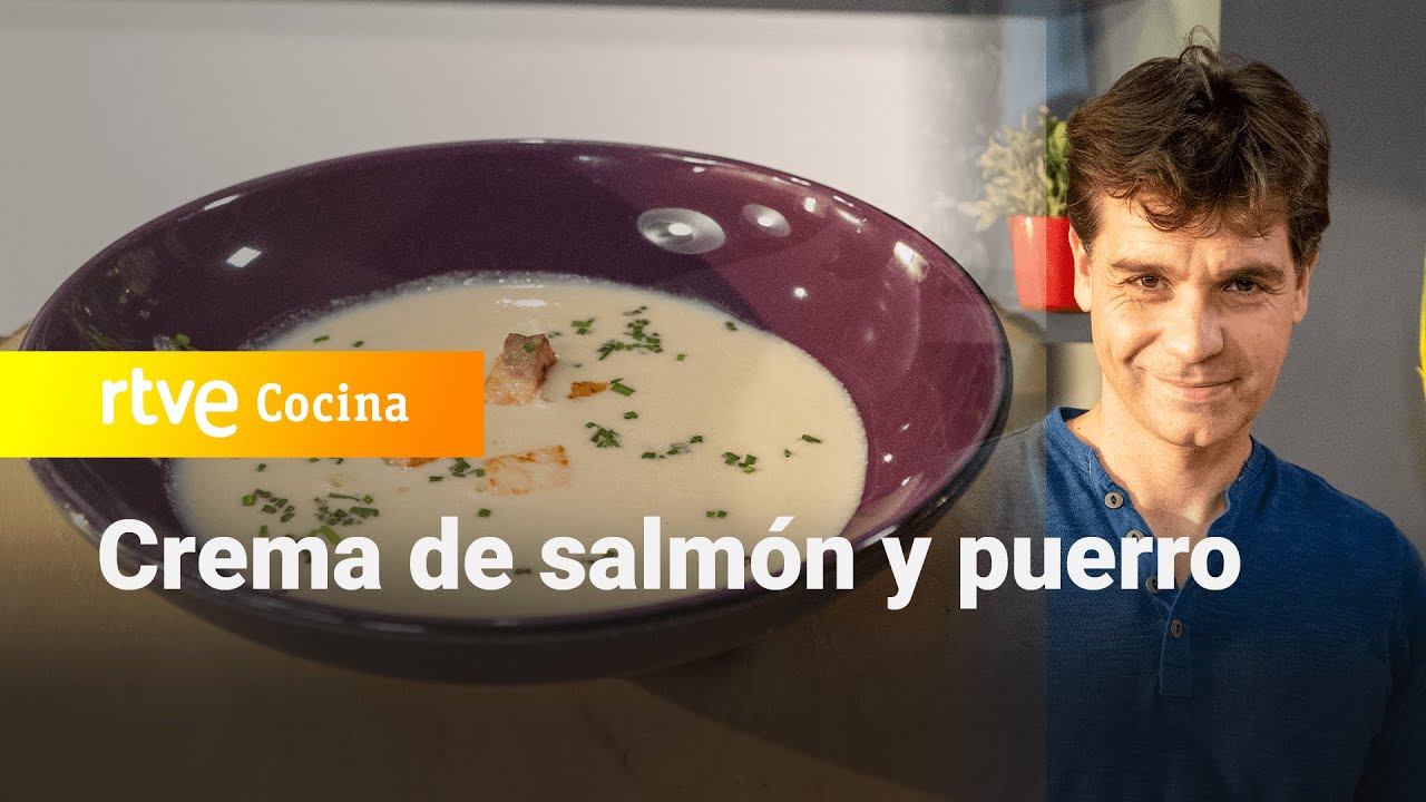 Crema de salmón y puerro - Sergio Cocina | RTVE Cocina