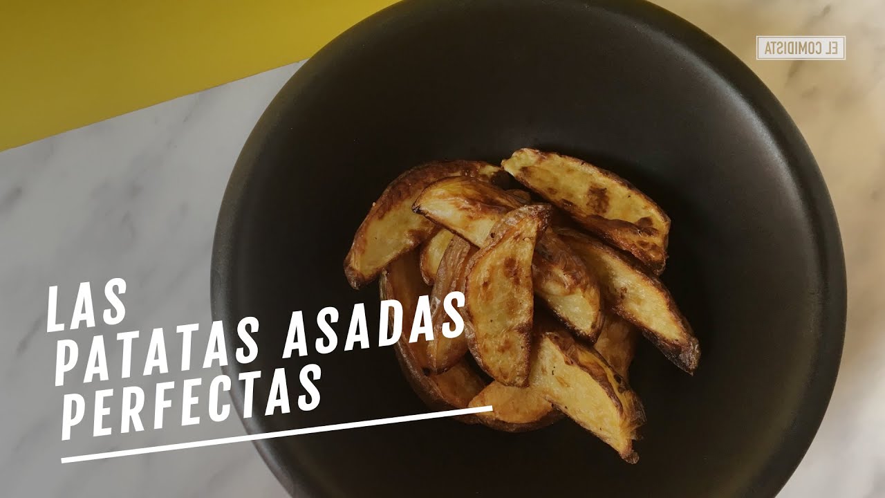 EL COMIDISTA | Las patatas asadas perfectas (o casi)