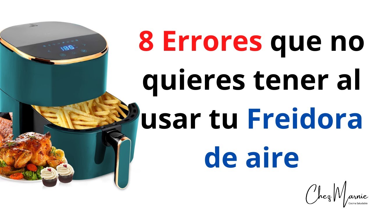 ERRORES CON TU AIR FRYER