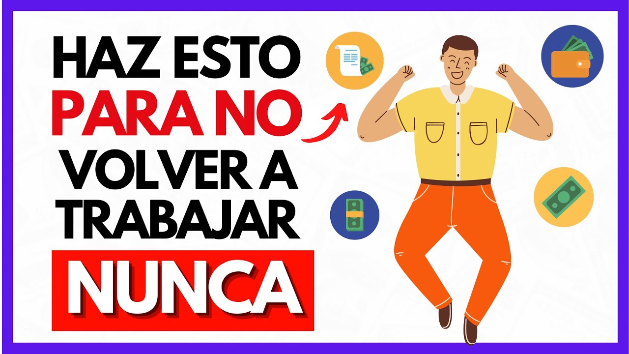 ✅ Independencia Financiera ¿Como Hacer Que Tu dinero Trabaje Para Ti?