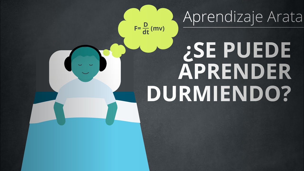 Lo que dice la ciencia sobre aprender durmiendo | Aprendizaje Arata 23