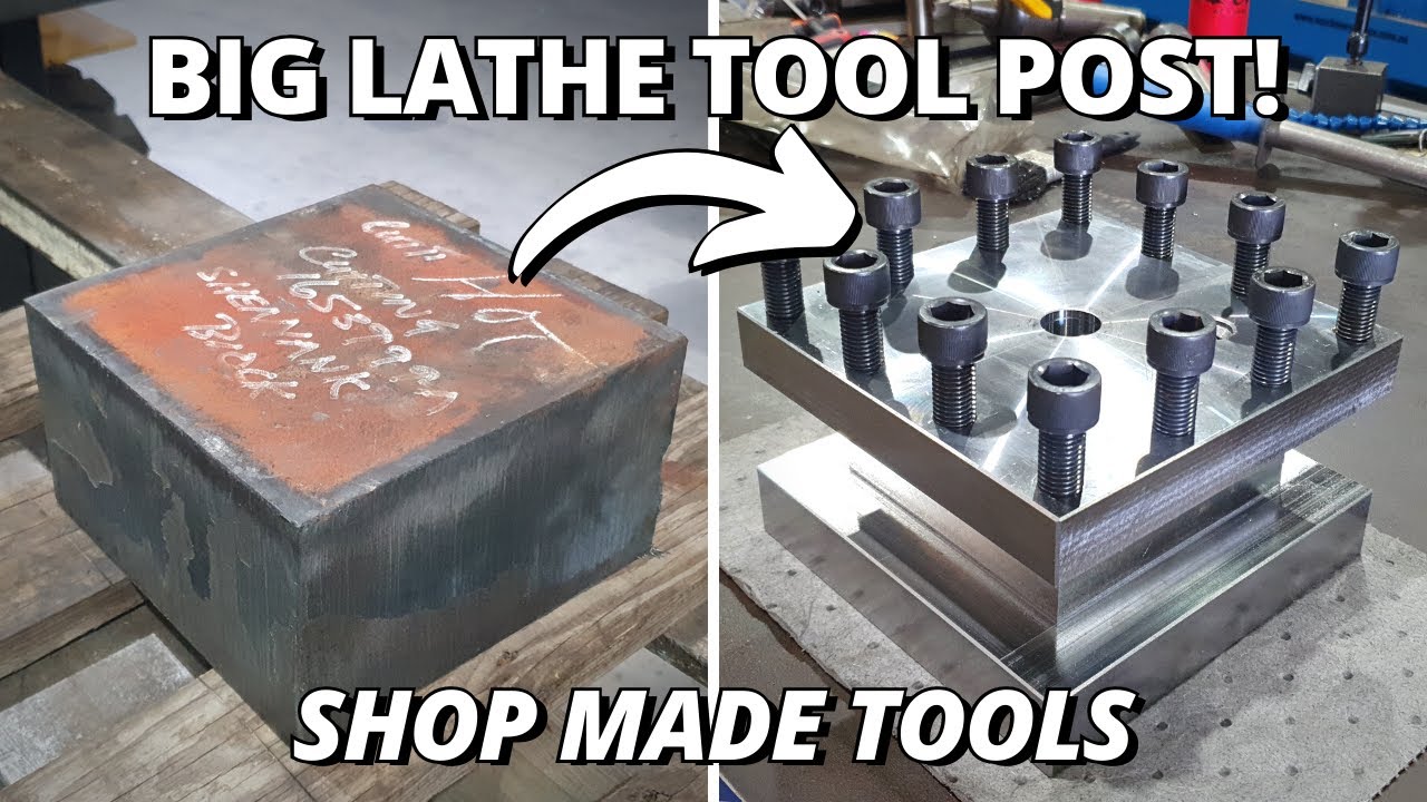 Making a Tool Post for the BIG Lathe! | Part 1 | Shop made Tools