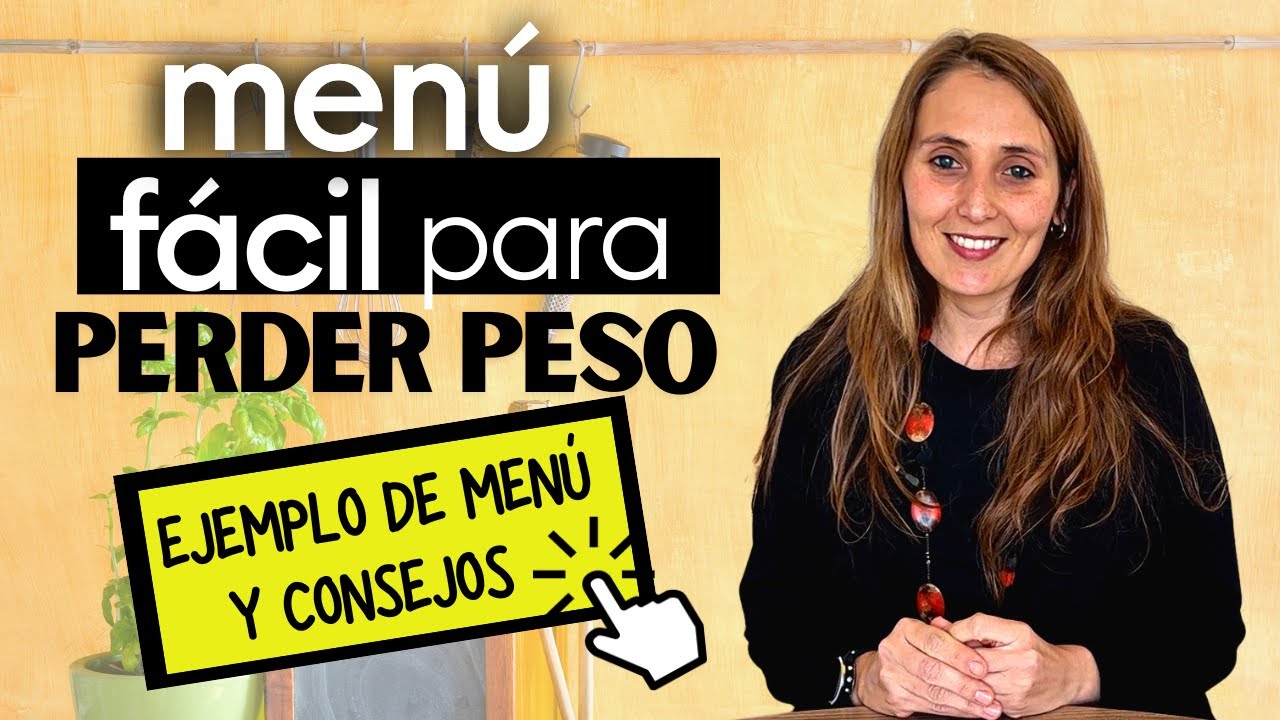 🍽️MENÚ SEMANAL FÁCIL PARA PERDER PESO ⬇️| Ejemplo de menú y consejos