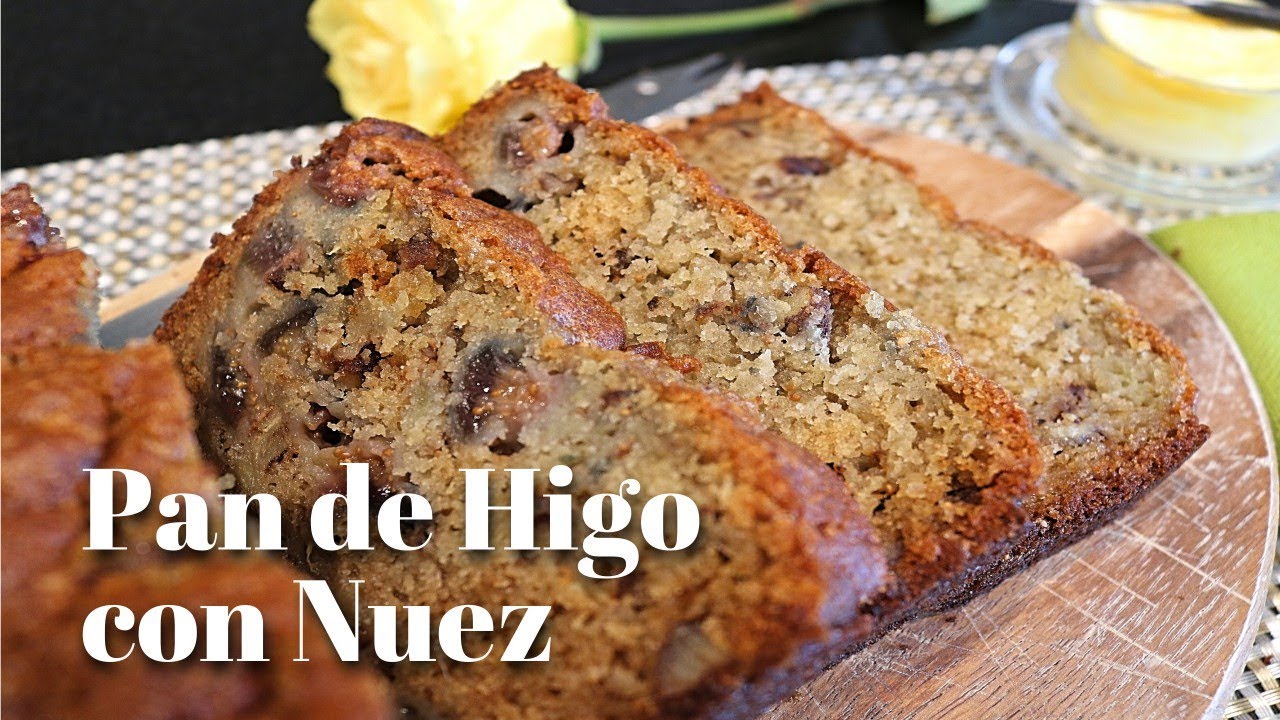 Pan Casero / Panque de Higo con Nuez