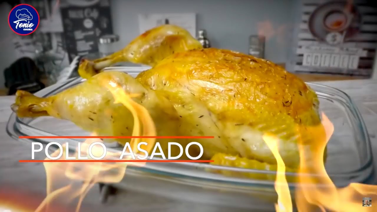 Receta Pollo Asado al horno, tierno por dentro y crujiente por fuera | Receta fácil