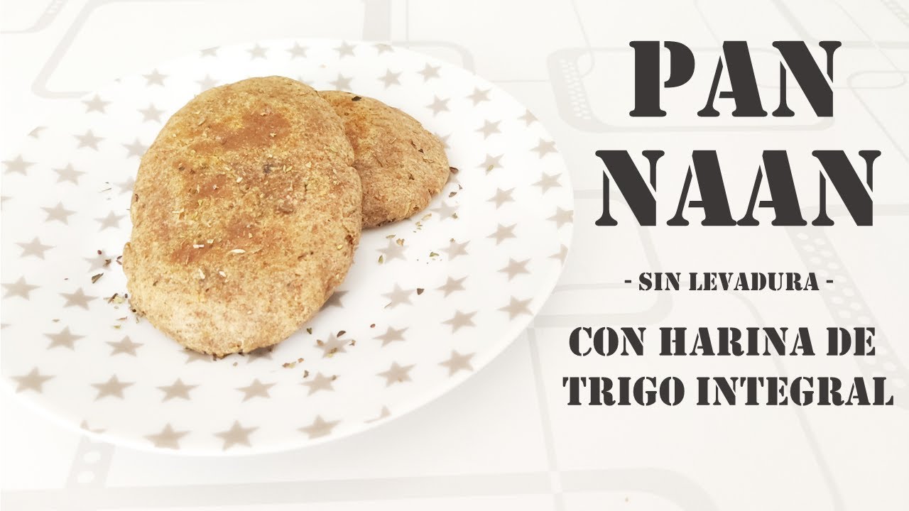 SUB) Pan Naan con harina de trigo integral y sin levadura #subtitle #sub