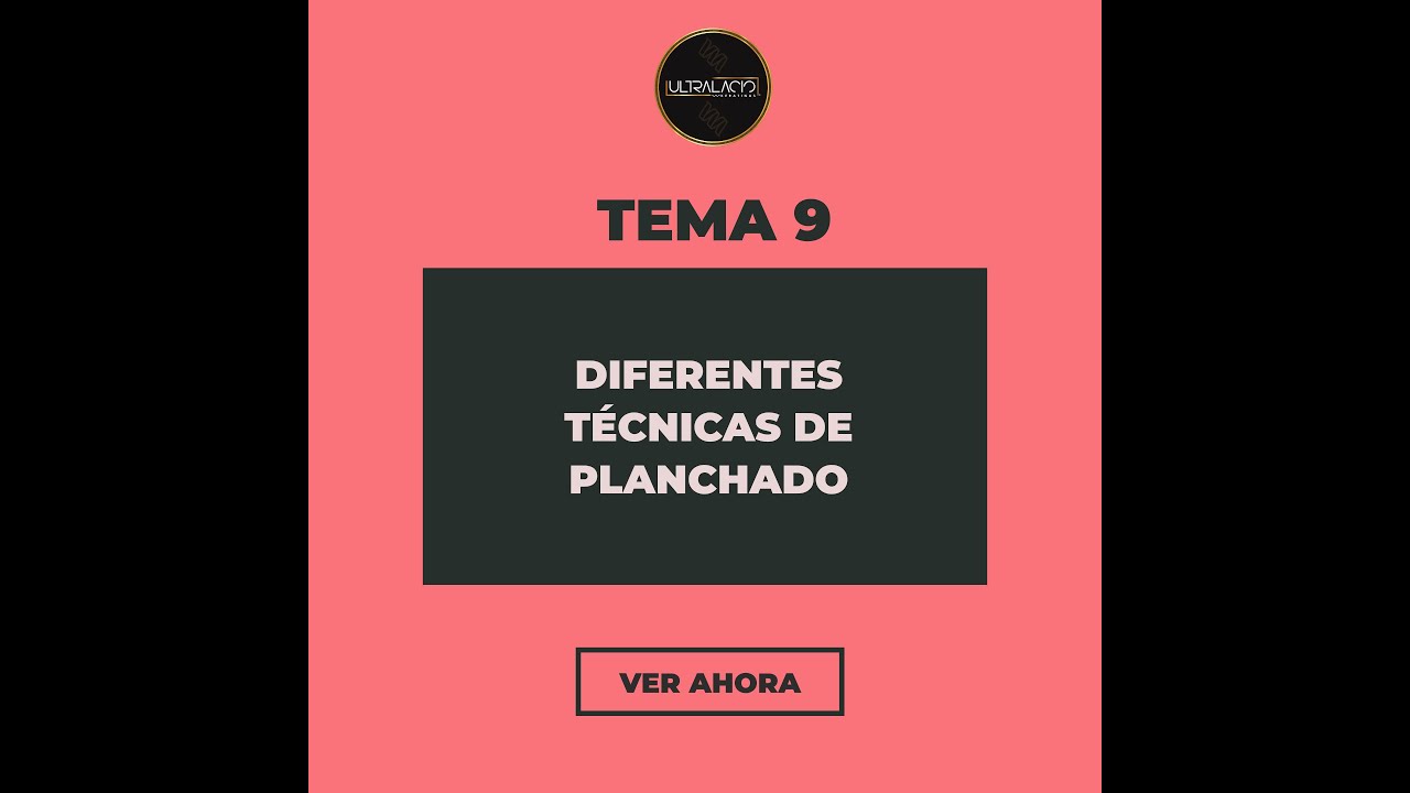 TEMA 9 - DIFERENTES TECNICAS DE PLANCHADO